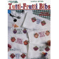 Tutti-Frutti Bibs (2795LA)